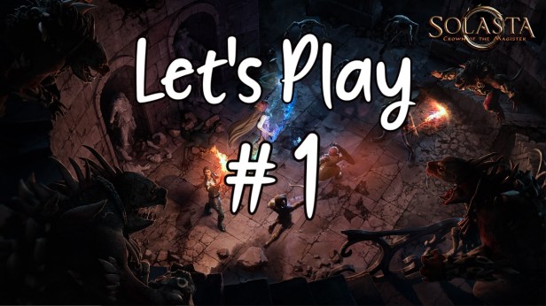 let's play solasta #1