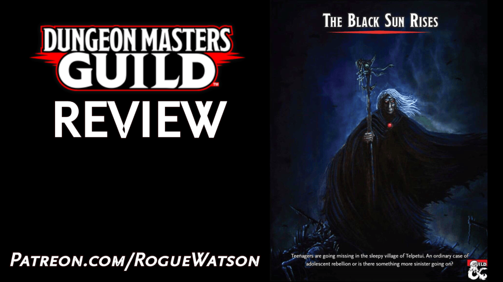 DMs Guild Review – The Black Sun Rises – RogueWatson